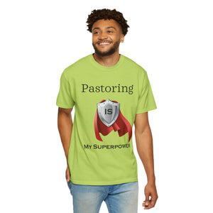 Pastoring is My Superpower T-shirt