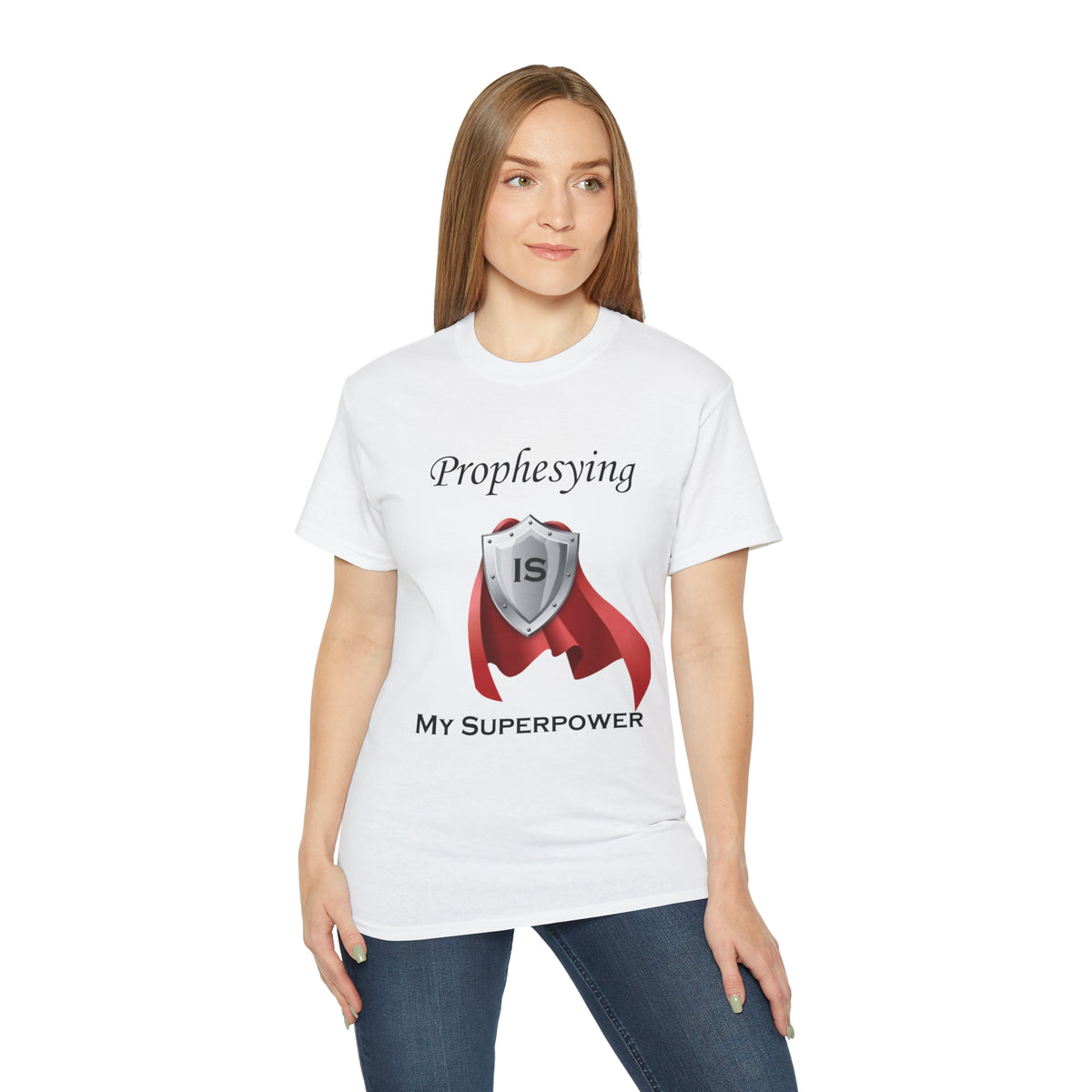 &#39;Prophesying is My Superpower&#39; Unisex Ultra Cotton T-Shirt