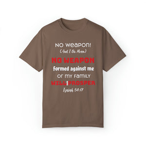 "No weapon formed against me shall prosper" Unisex T-shirt