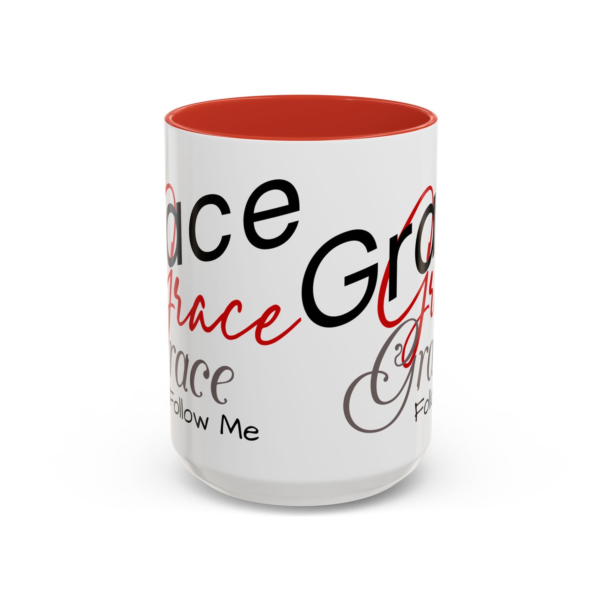 Grace, Grace, Grace Follow Me (Red) Coffee Mug (15oz)