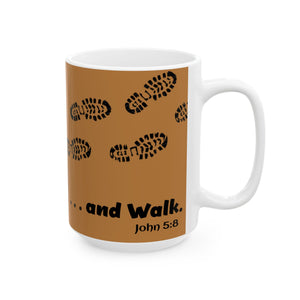 John 5:8 - WALK - Cocoa-Colored Ceramic Mug, (15oz)