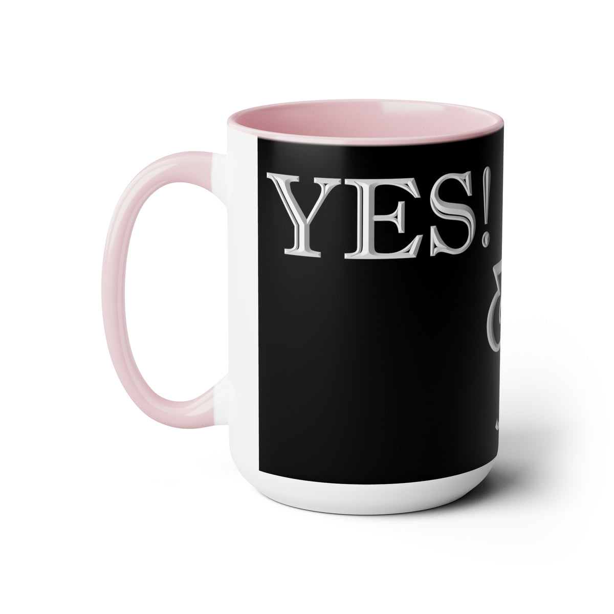 Yes! &amp; Amen. (White/Black) Coffee Mugs, 15oz