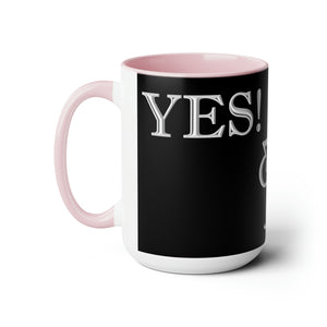 Yes! & Amen. (White/Black) Coffee Mugs, 15oz