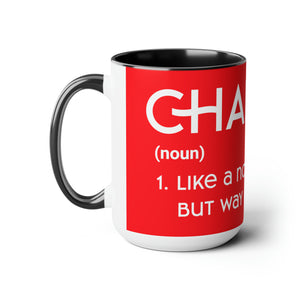 Chaplains Are Way Cooler - Two-Tone Coffee Mugs, 15oz