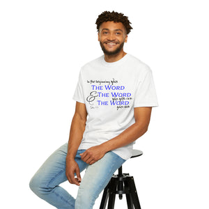 "In the Beginning was the Word..." - Unisex T-shirt