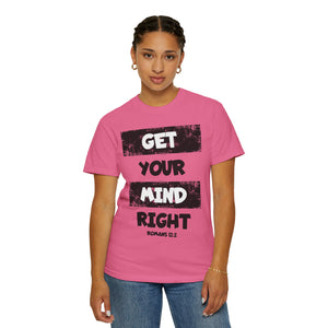 Get Your Mind Right Striped Unisex T-shirt