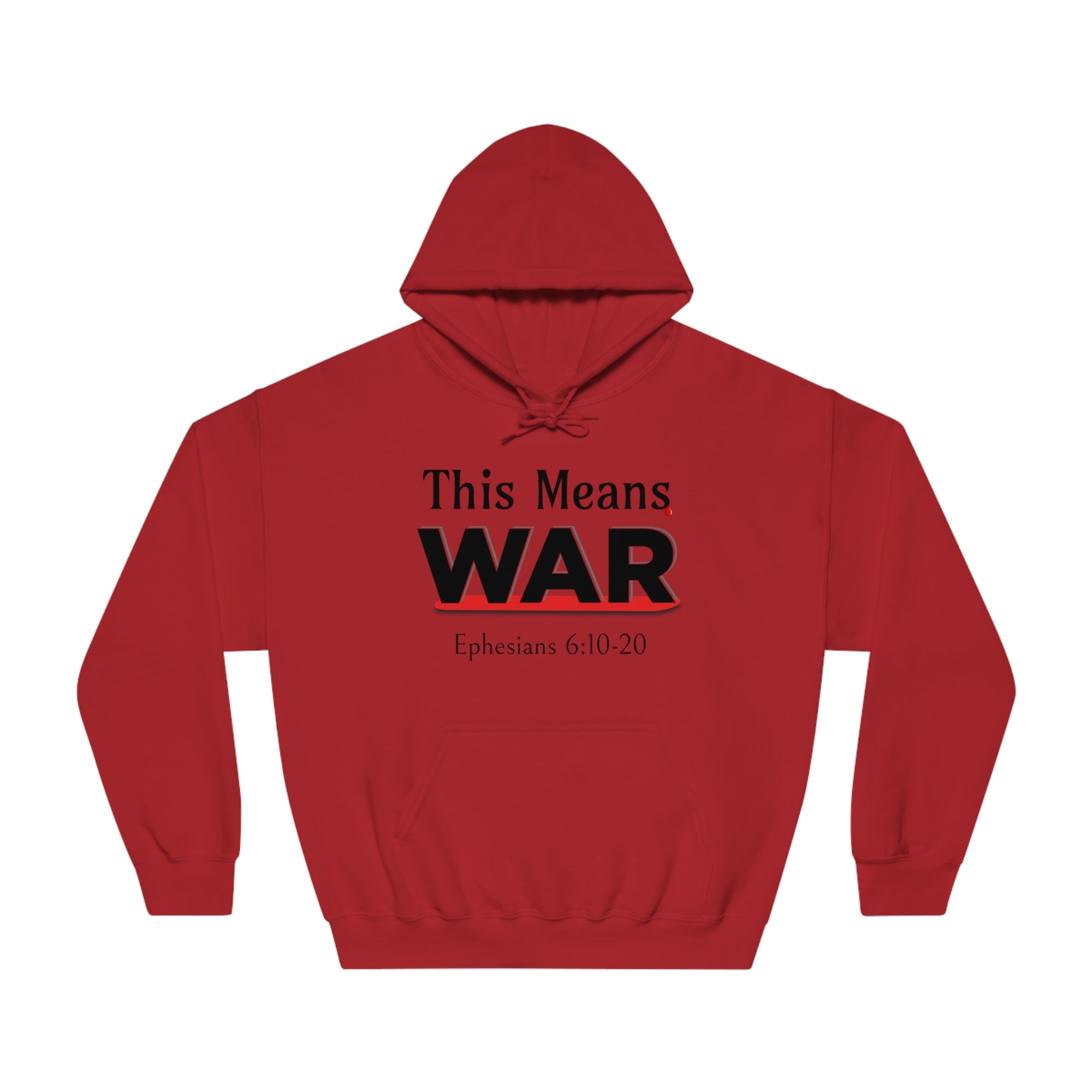 This Means War" - Unisex DryBlend® Hoodie