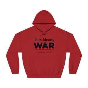 This Means War" - Unisex DryBlend® Hoodie