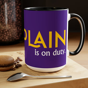 Chaplain (is on duty) (Gold/Purple) Two-Tone Coffee Mugs, 15oz