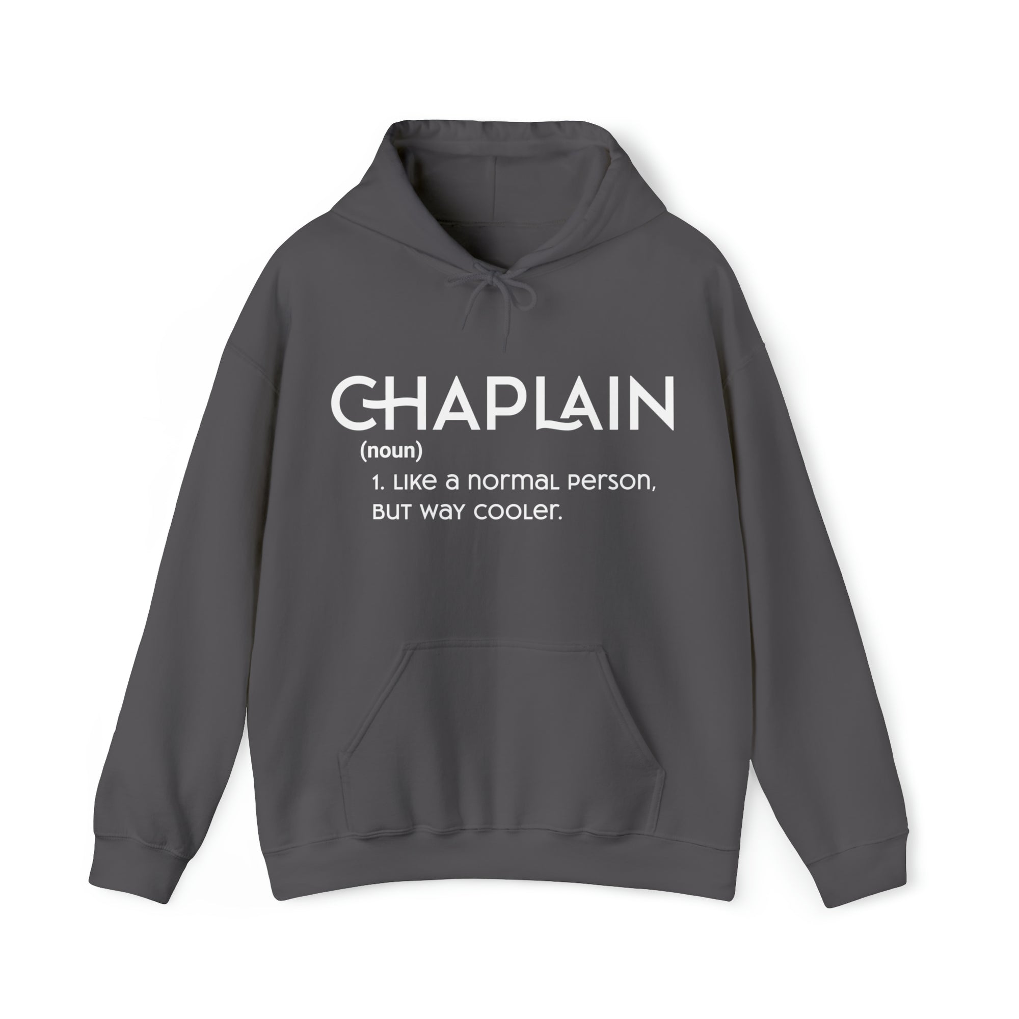 Chaplain - Like a Normal Person but Way Cooler - Unisex Heavy Blend™ Hoodie