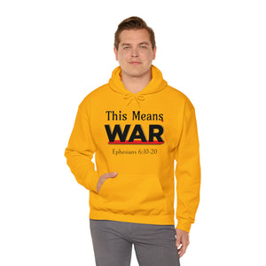 This Means War Unisex heavy-blend Hoodie