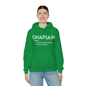 Chaplain - Like a Normal Person but Way Cooler - Unisex Heavy Blend™ Hoodie