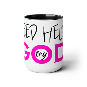 Need Help? Try God (Pink) Two-Tone Coffee Mugs, 15oz