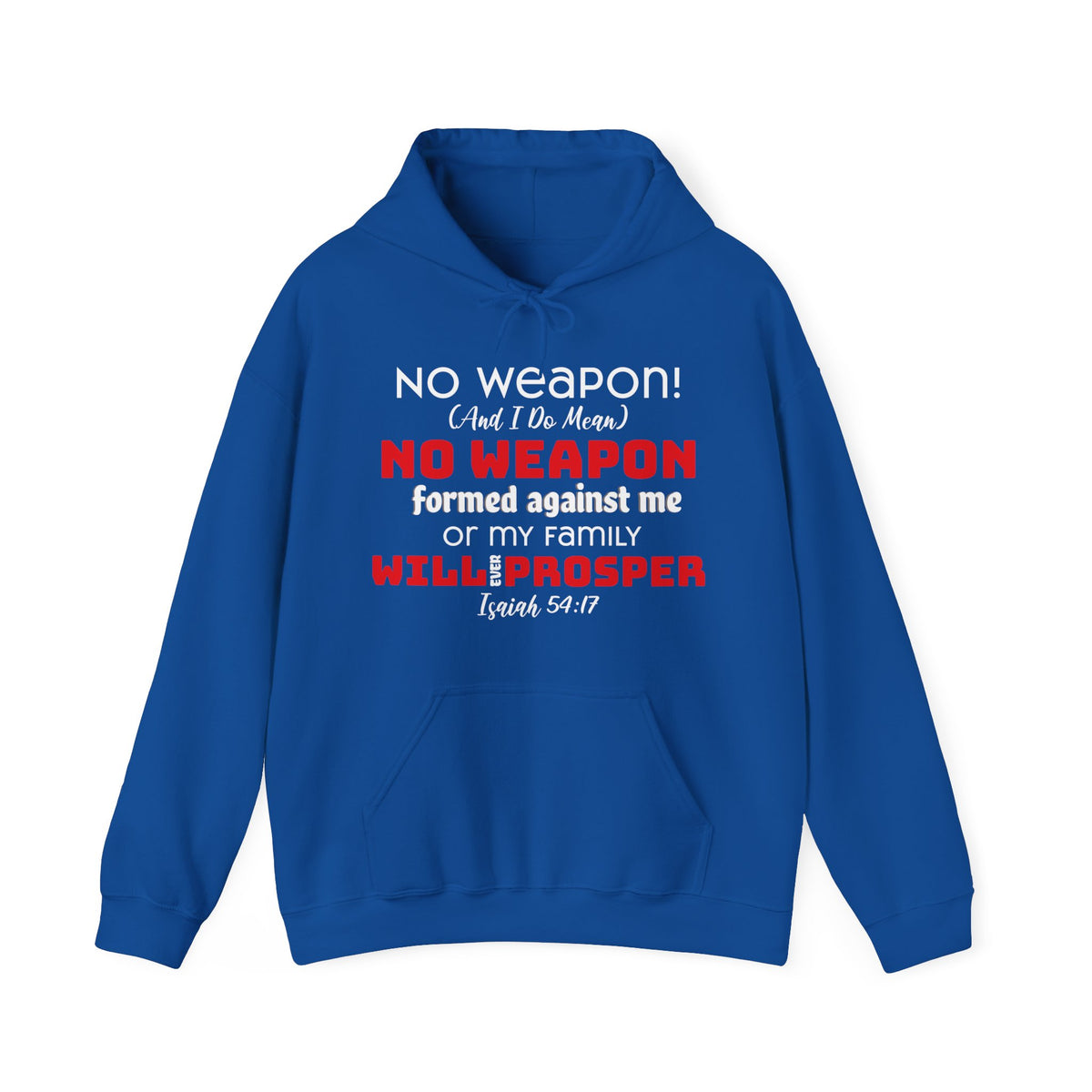 &quot;No weapon formed against me shall prosper&quot; Unisex Heavy Blend™ Hoodie