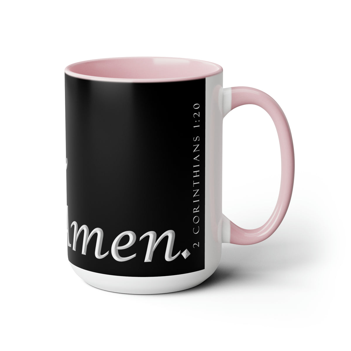 Yes! &amp; Amen. (White/Black) Coffee Mugs, 15oz