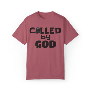 "Called by God" Unisex T-shirt