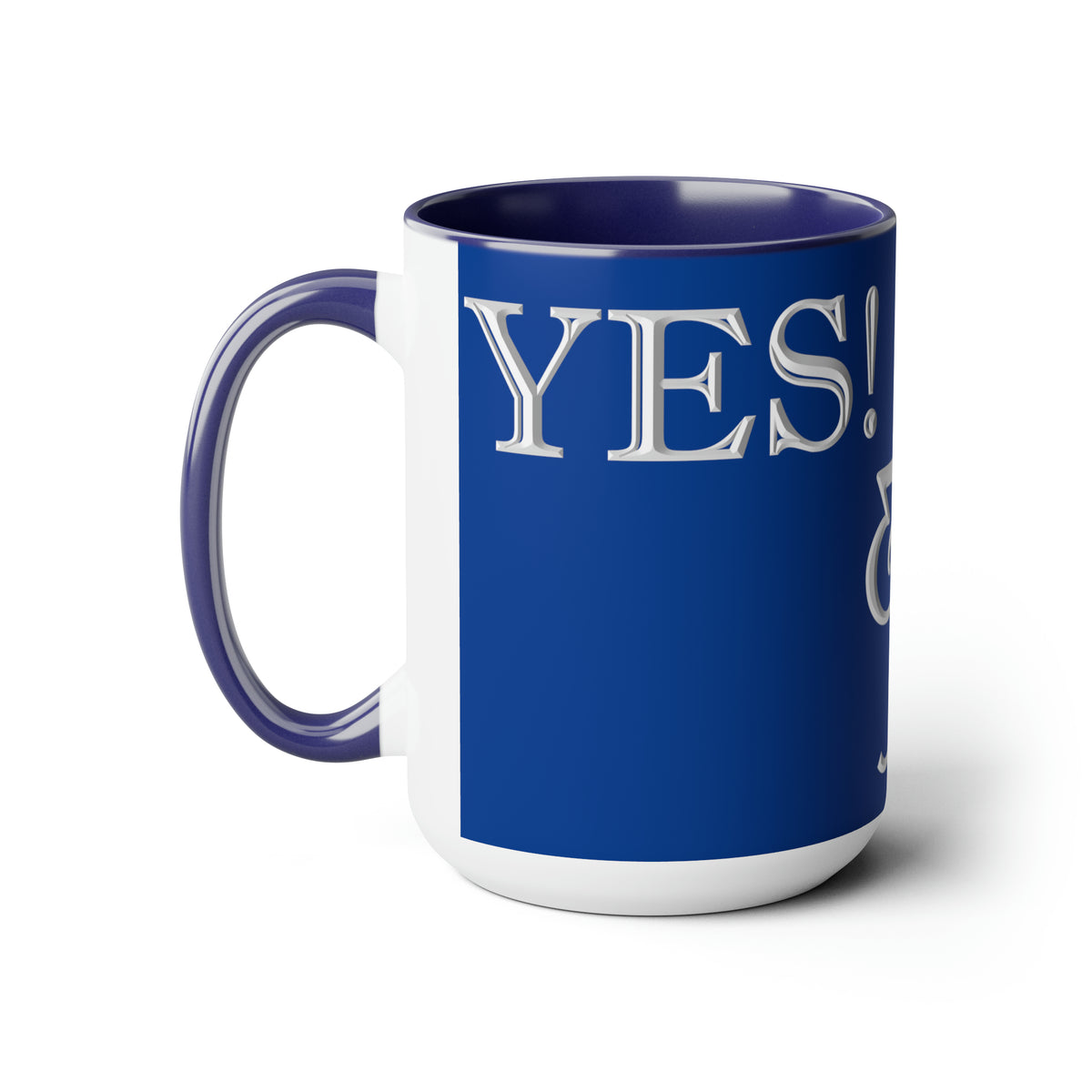 Yes! &amp; Amen. (White/Blue) Coffee Mugs, 15oz