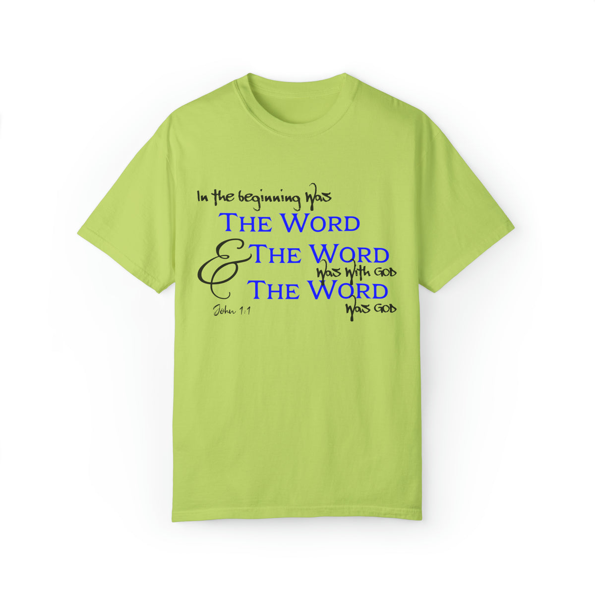&quot;In the Beginning was the Word...&quot; - Unisex T-shirt