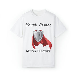 Youth Pastor is My Superpower - Unisex T-shirt