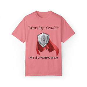 Worship Leader is My Superpower T-shirt