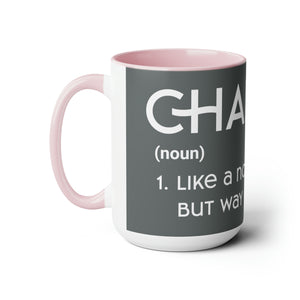 Chaplains Are Way Cooler - Two-Tone Coffee Mugs, 15oz