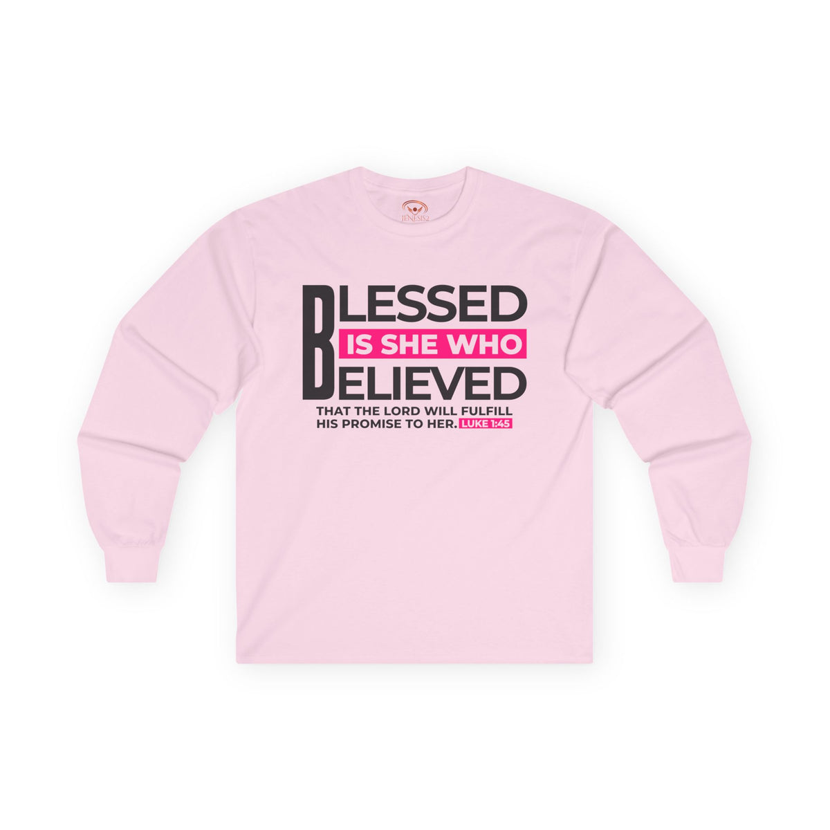 Blessed is She Who Believed Women&#39;s Ultra Cotton Long Sleeve Tee