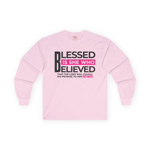 Blessed is She Who Believed Women's Ultra Cotton Long Sleeve Tee