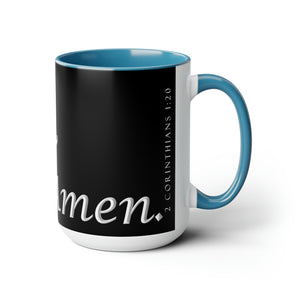 Yes! & Amen. (White/Black) Coffee Mugs, 15oz