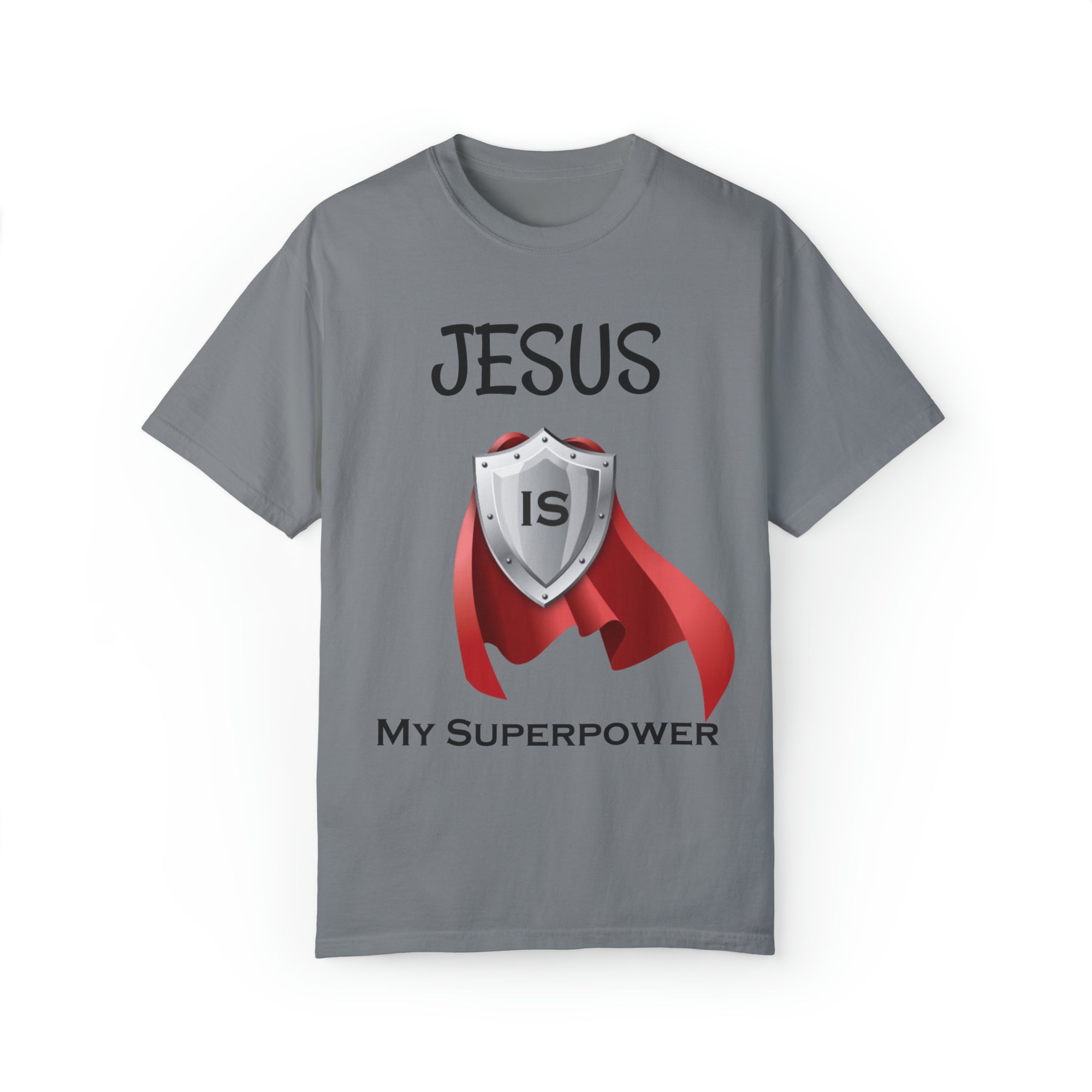 Jesus is My Superpower - Unisex T-shirt