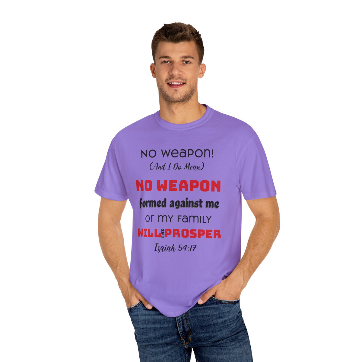 &quot;No weapon formed against me shall prosper&quot; Unisex T-shirt
