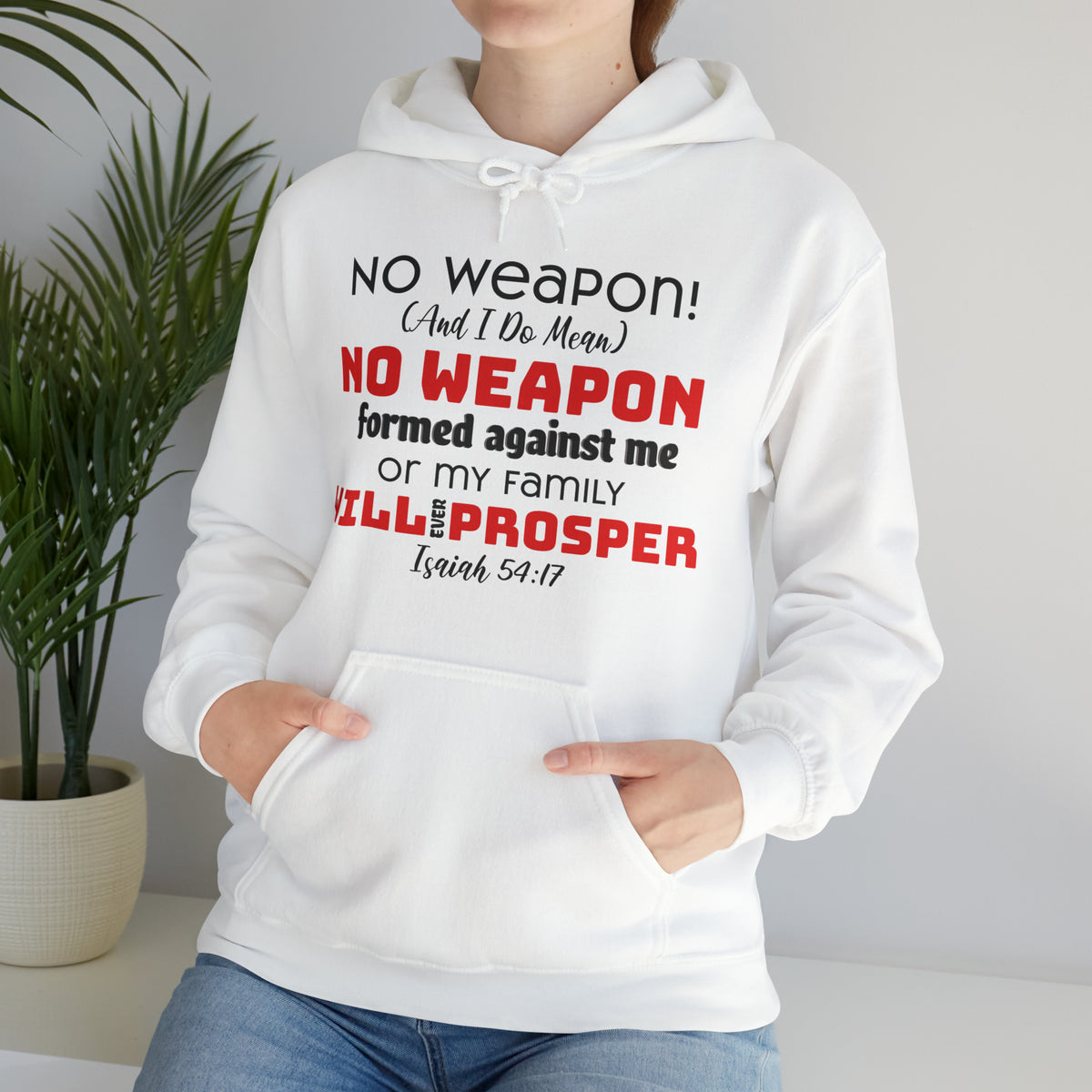 &quot;No weapon formed against me shall prosper&quot; Unisex Heavy Blend™ Hoodie