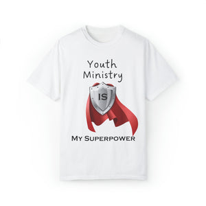 Youth Ministry is My Superpower - Unisex T-shirt