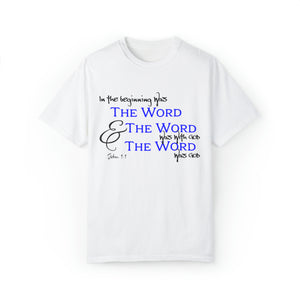 "In the Beginning was the Word..." - Unisex T-shirt