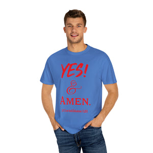 YES! & Amen. (Red) - Unisex  T-shirt