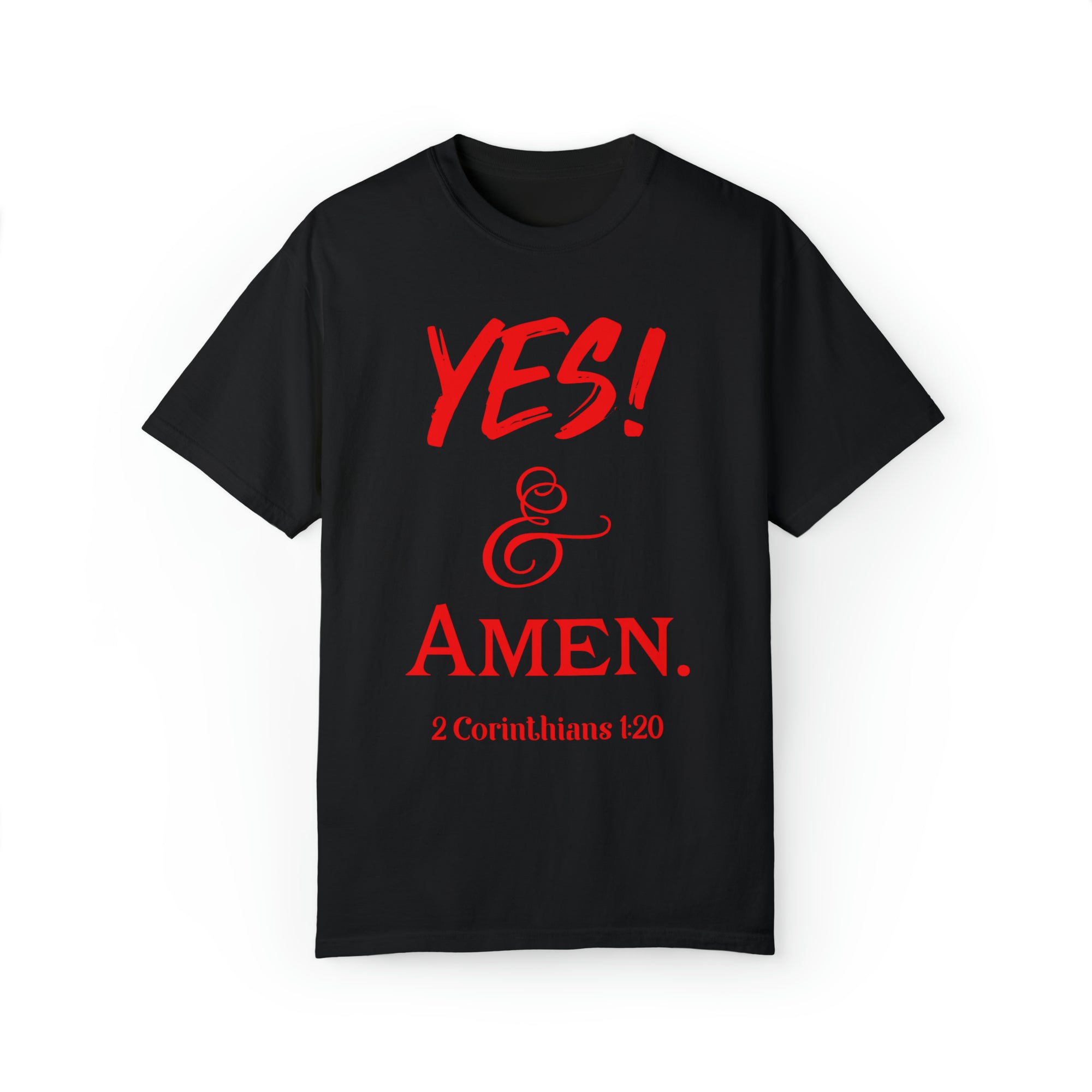 YES! & Amen. (Red) - Unisex  T-shirt