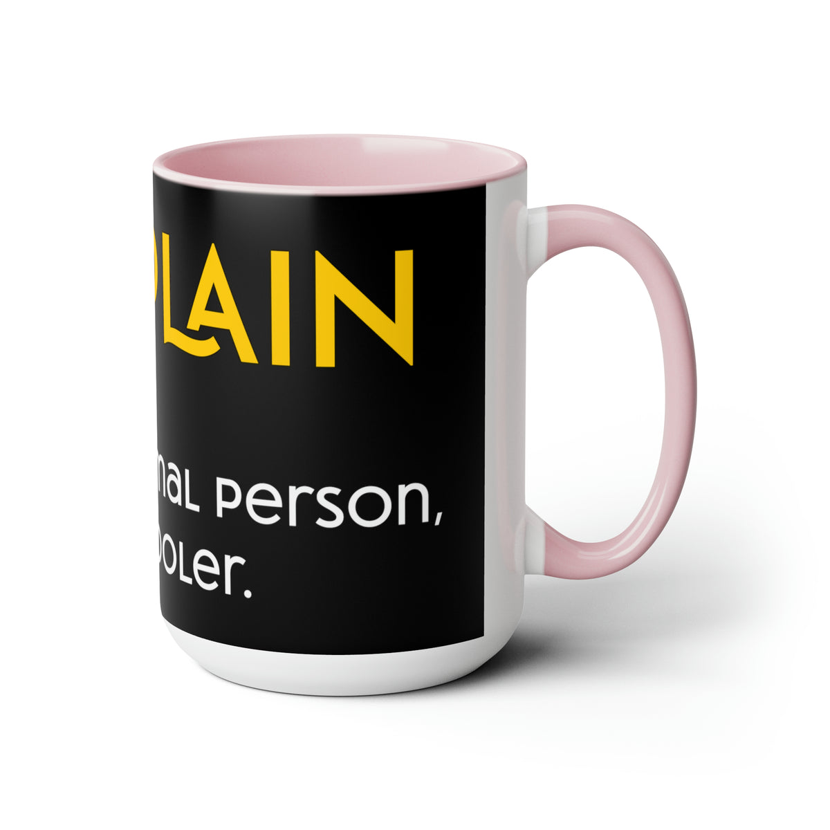 Chaplains Are Way Cooler - Two-Tone Coffee Mugs, 15oz