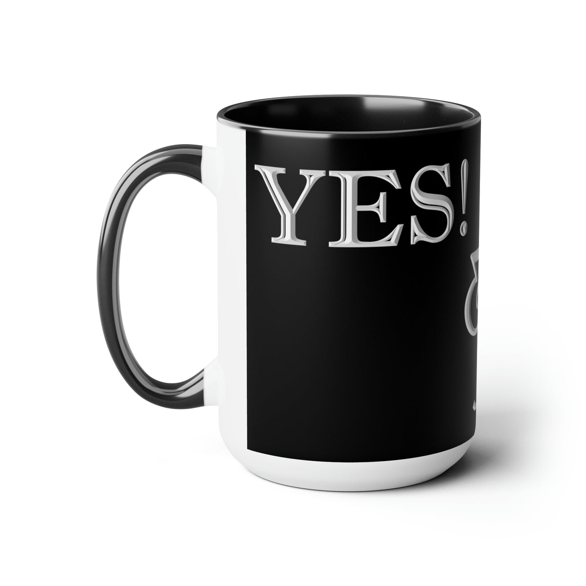 Yes! &amp; Amen. (White/Black) Coffee Mugs, 15oz