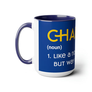 Chaplains Are Way Cooler - Two-Tone Coffee Mugs, 15oz