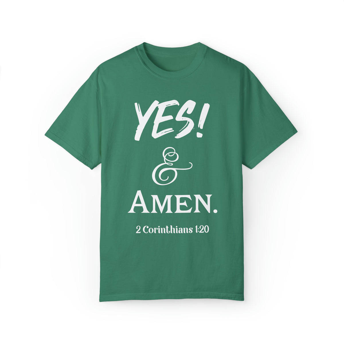 YES! &amp; Amen. (White) - Unisex T-shirt