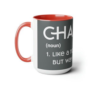 Chaplains Are Way Cooler - Two-Tone Coffee Mugs, 15oz