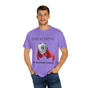 Preaching is My Superpower T-shirt