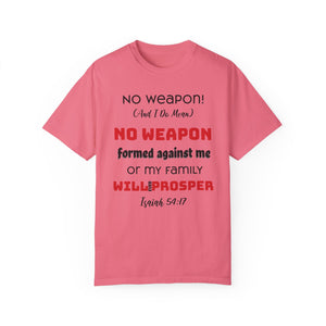 "No weapon formed against me shall prosper" Unisex T-shirt