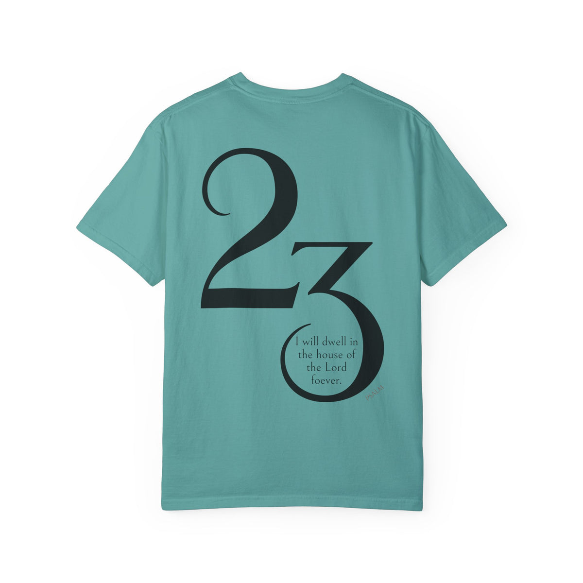 Psalm 23 Unisex Garment-Dyed T-shirt