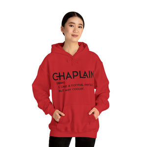 Chaplain - Like a Normal Person but Way Cooler - Unisex Heavy Blend™ Hoodie