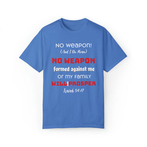 "No weapon formed against me shall prosper" Unisex T-shirt