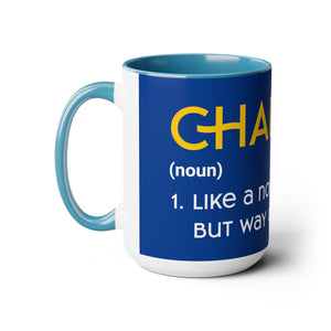 Chaplains Are Way Cooler - Two-Tone Coffee Mugs, 15oz