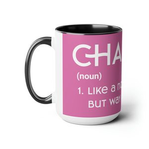 Chaplains Are Way Cooler - Two-Tone Coffee Mugs, 15oz