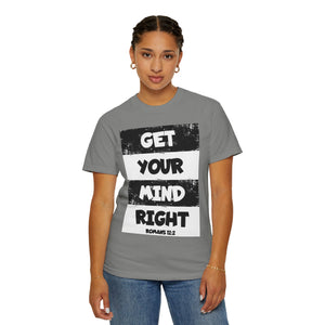 Get Your Mind Right Striped Unisex T-shirt