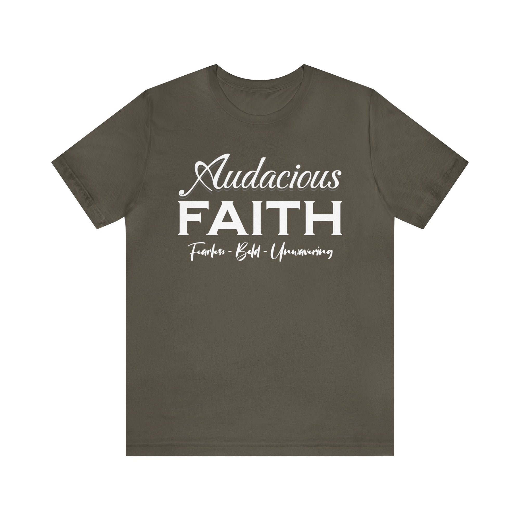 Audacious Faith:  Fearless-Bold-Unwavering Unisex Jersey Short Sleeve Tee