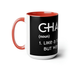 Chaplains Are Way Cooler - Two-Tone Coffee Mugs, 15oz